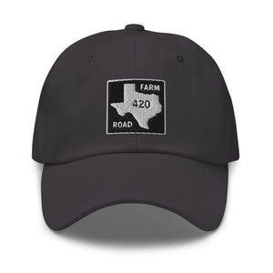 Texas Farm Road 420 Dad Hat - Embroidered Original