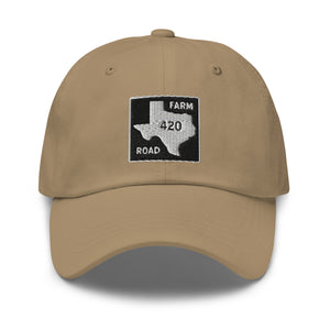 Texas Farm Road 420 Dad Hat - Embroidered Original