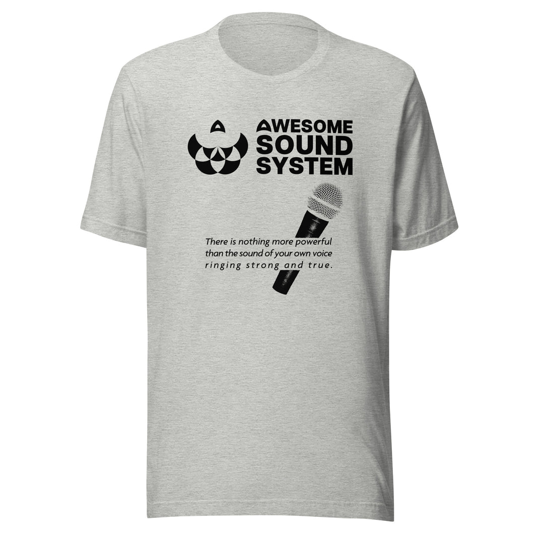 AWESOME SOUND SYSTEM A Voice Strong and True Unisex Short Sleeve T-Shirt - Black Print