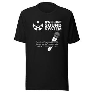 AWESOME SOUND SYSTEM A Voice Strong and True Unisex Short Sleeve T-Shirt - White Print